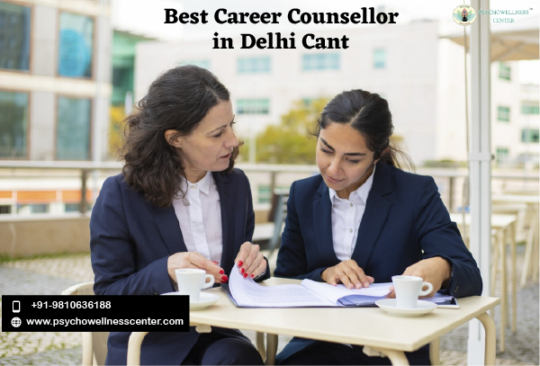 Best Career Counsellor in Delhi Cantt